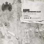 Asbo feat. Katherine Ellis - Let The Beat Hit 'Em