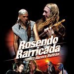 Barricada Y Rosendo