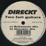 Direckt - Two Fatt Guitars (Babetastic Mix)