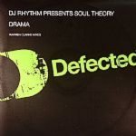 Dj Rhythm Presents Soul Theory - Drama (Warren Clarke Drama Mix)