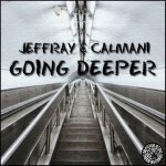 JeffRay & Calmani - Going Deeper (Original Underground Mix)