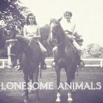 Lonesome Animals - Too Much To Save