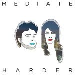 Mediate - What You Do