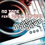 No Tone feat. Inusa Dawuda - down down down (dubwork mix)