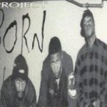 Project Born - Fuk Wit Me