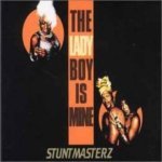 Stuntmasterz - The Ladyboy Is Mine