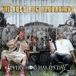 The Boss Hog Barbarians - Givva Hog a Bone